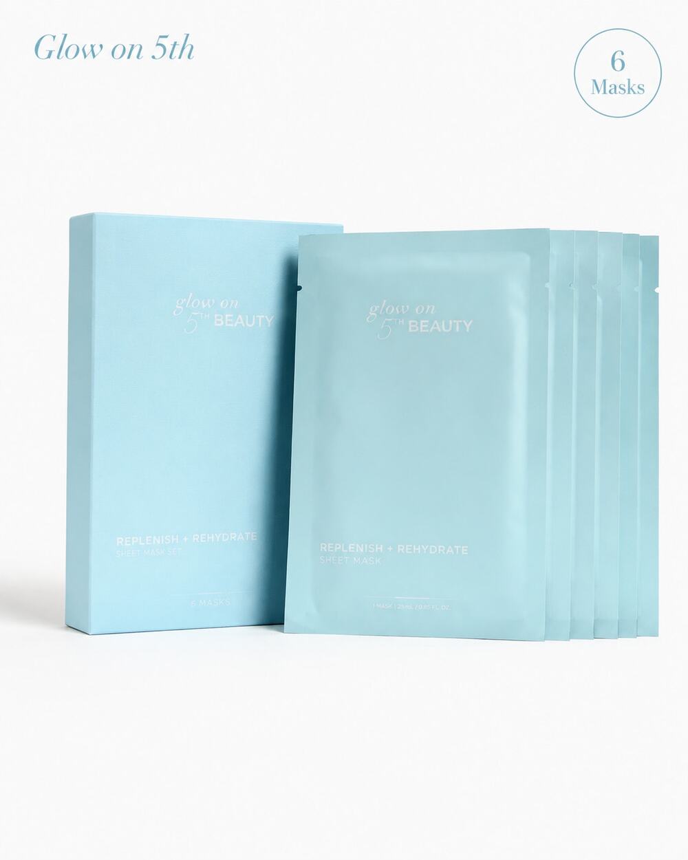 GLOW ON 5TH Beauty Replenish Rehydrate Sheet Masks 6 Count Sealed NIB